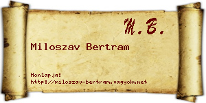 Miloszav Bertram névjegykártya